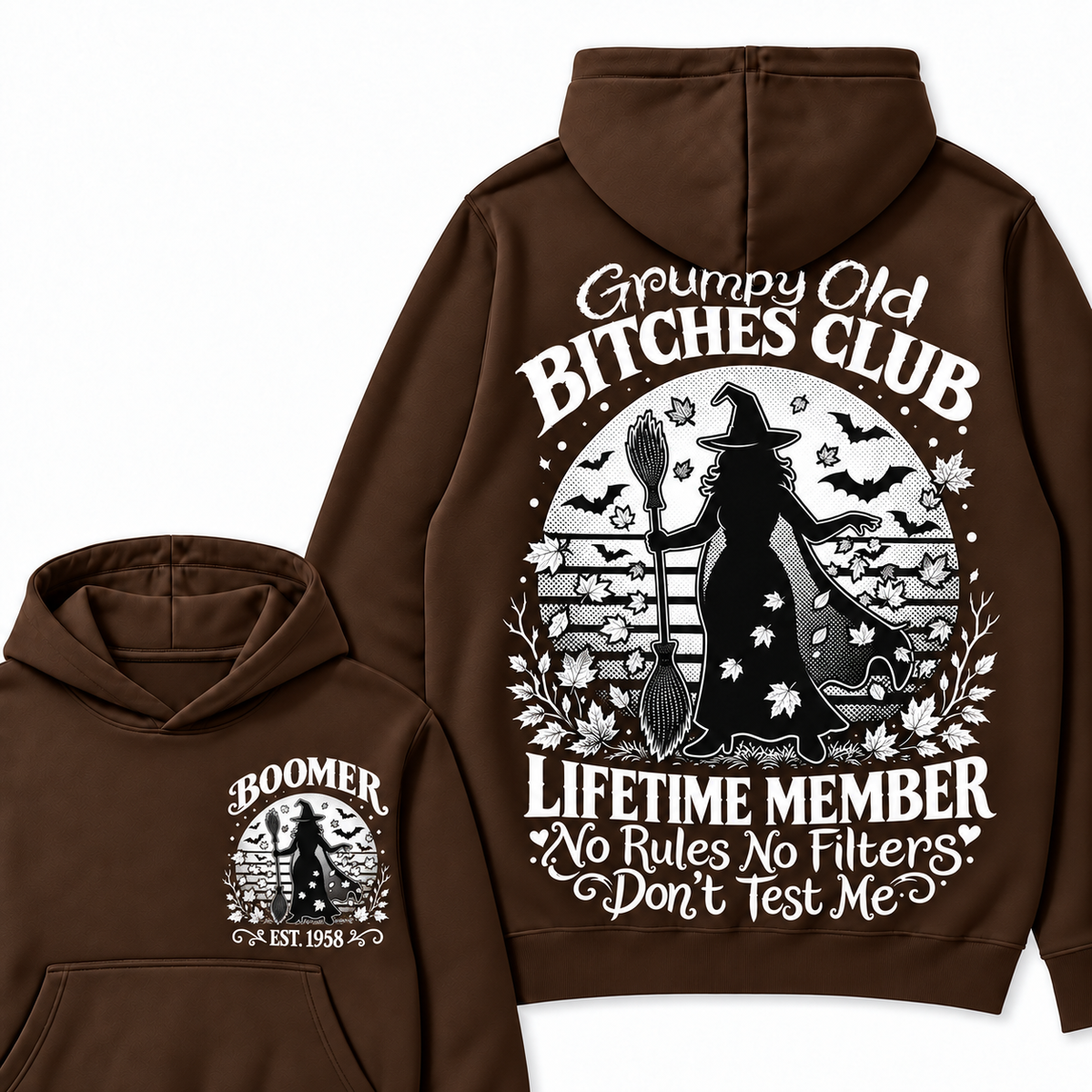 Custom Your Year Grumpy Old Bitches Club Lifetime Member Don't Try Me Hoodies