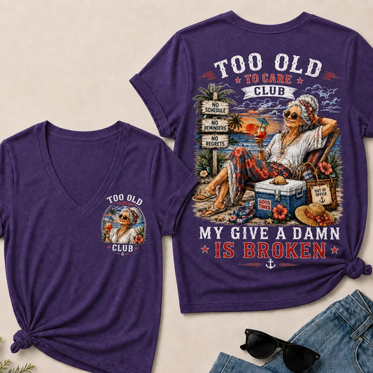 Too Old to Care Club – Out of Office V-Neck T-Shirt